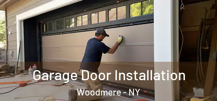  Garage Door Installation Woodmere - NY
