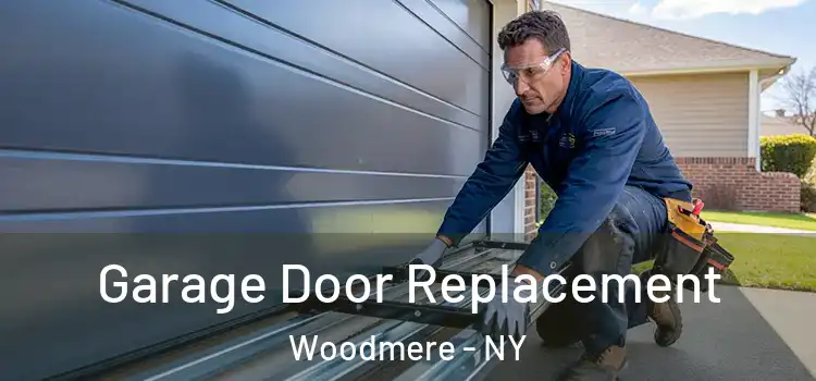  Garage Door Replacement Woodmere - NY