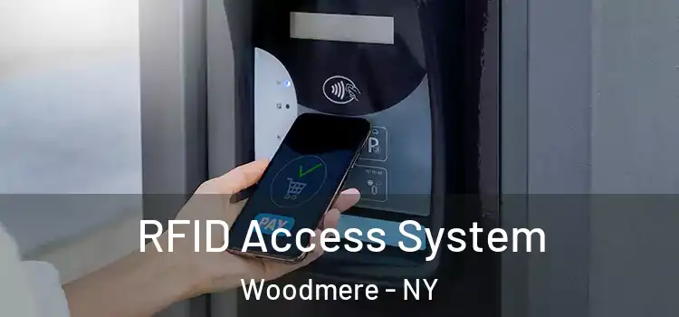  RFID Access System Woodmere - NY